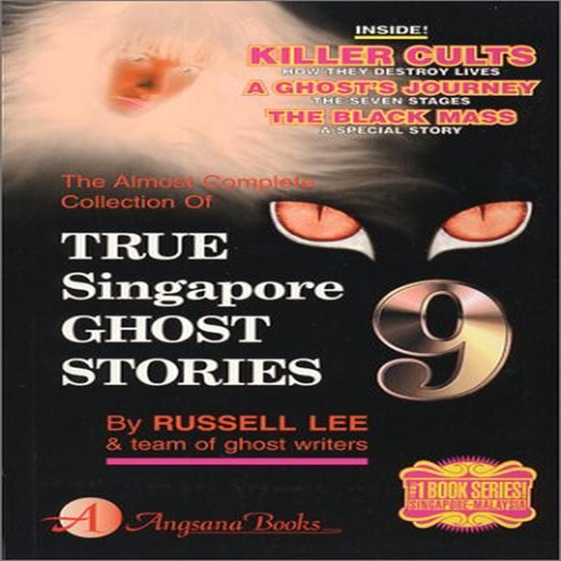 TRUE SINGAPORE GHOST STORIES 9