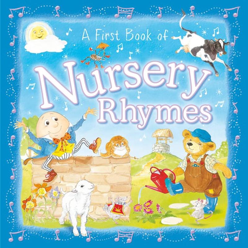 A FIRST BOOK OF NURSERY RHYMES