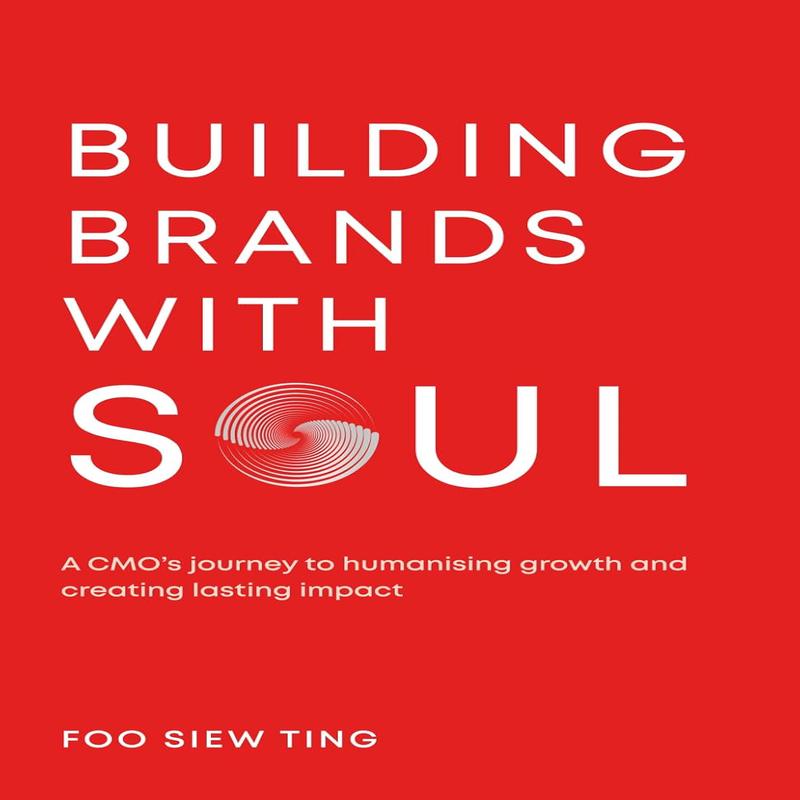 Building Brands With Soul: A Cmo's Journey To Humanising Growth And Creating Lasting Impact