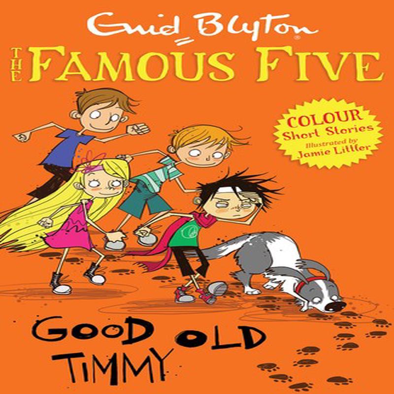 FAMOUSFIVE COLOUR READS: GOOD OLD TIMMY