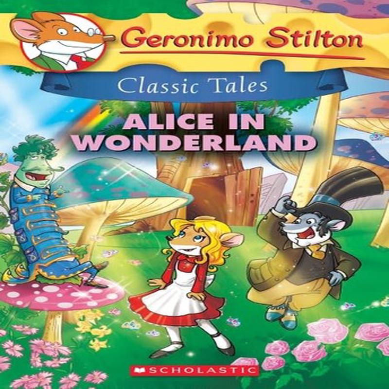 Geronimo Stilton Classic 5: Alice in Wonderland