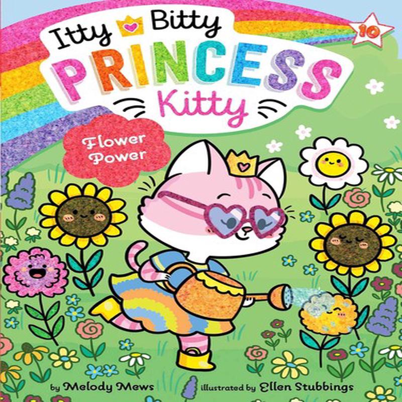 Itty Bitty Princess Kitty Volume 10 - Flower Power