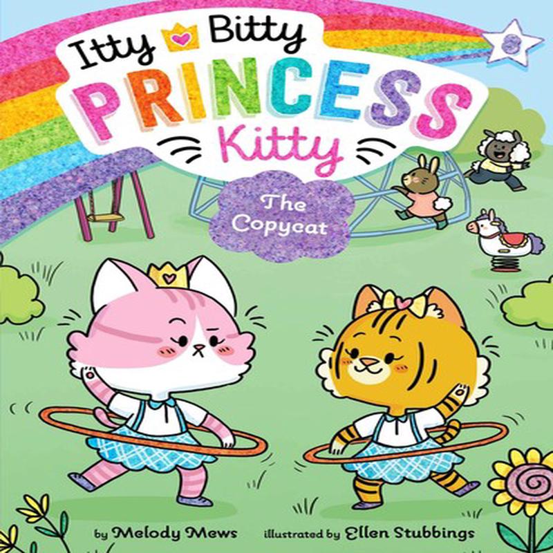 Itty Bitty Princess Kitty Volume 8 - The Copycat