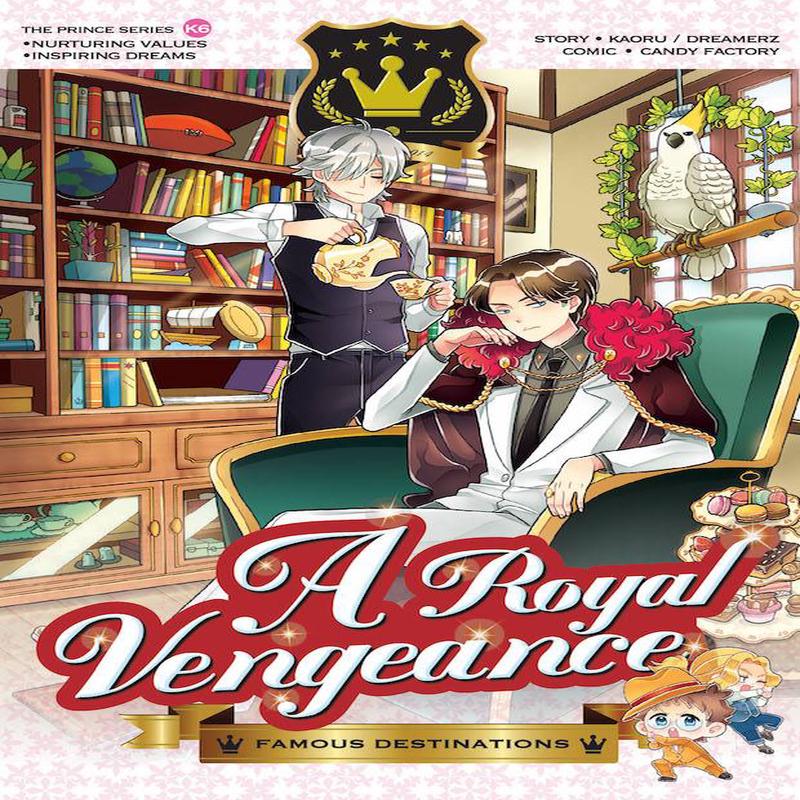 A ROYAL VENGEANCE: FAMOUS DESTINATIONS