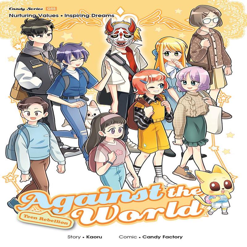 AGAINST THE WORLD: TEEN REBELLION