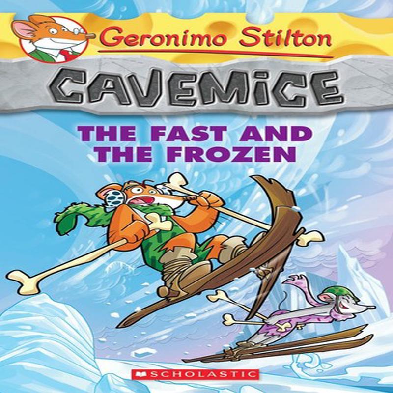 Geronimo Stilton Cavemice 4: The Fast and the Frozen