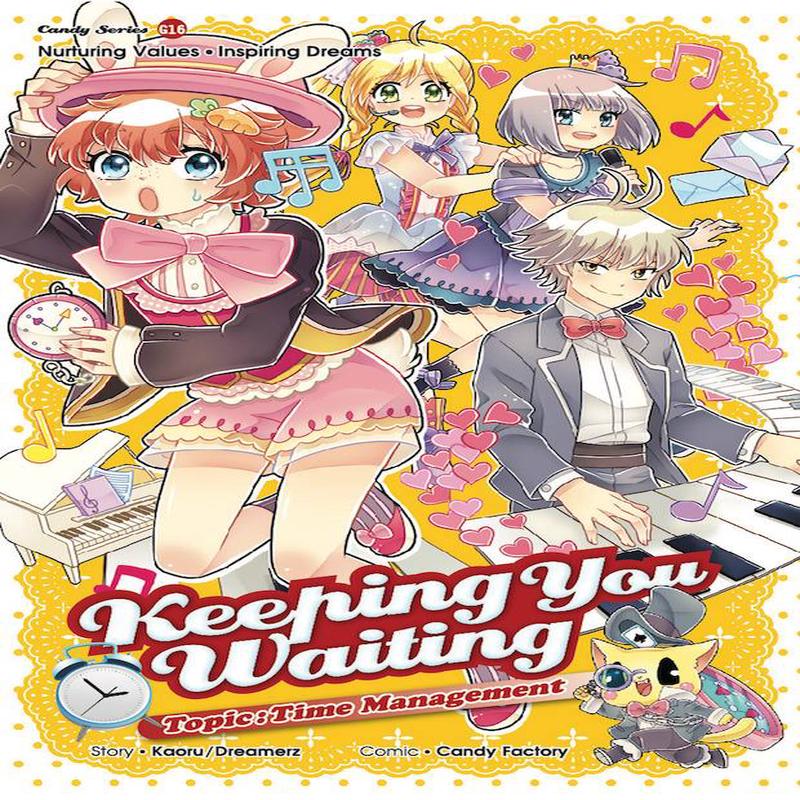 KEEPING YOU WAITING: TIME MANAGEMENT