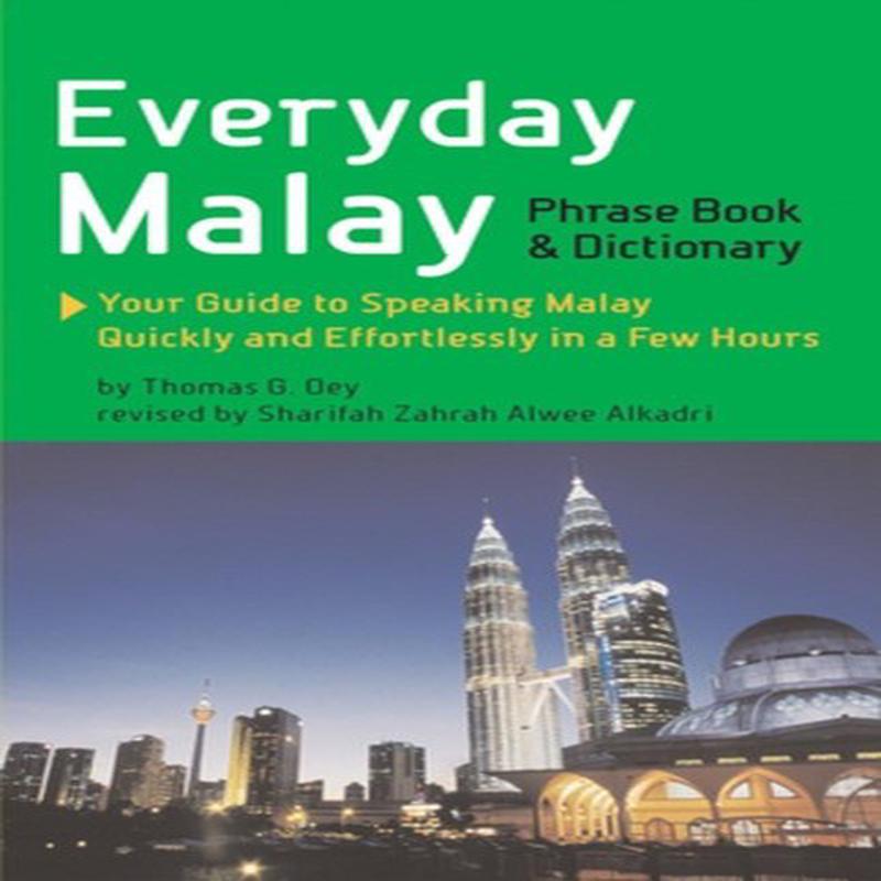 Everyday Malay phrase book & dictionary