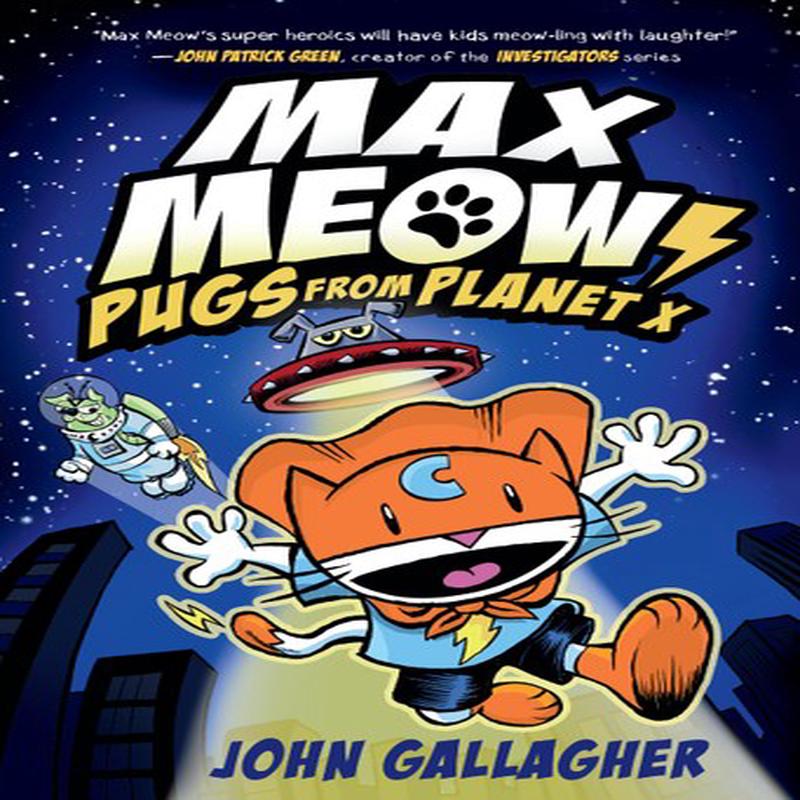 Max Meow #03: Pugs from Planet X