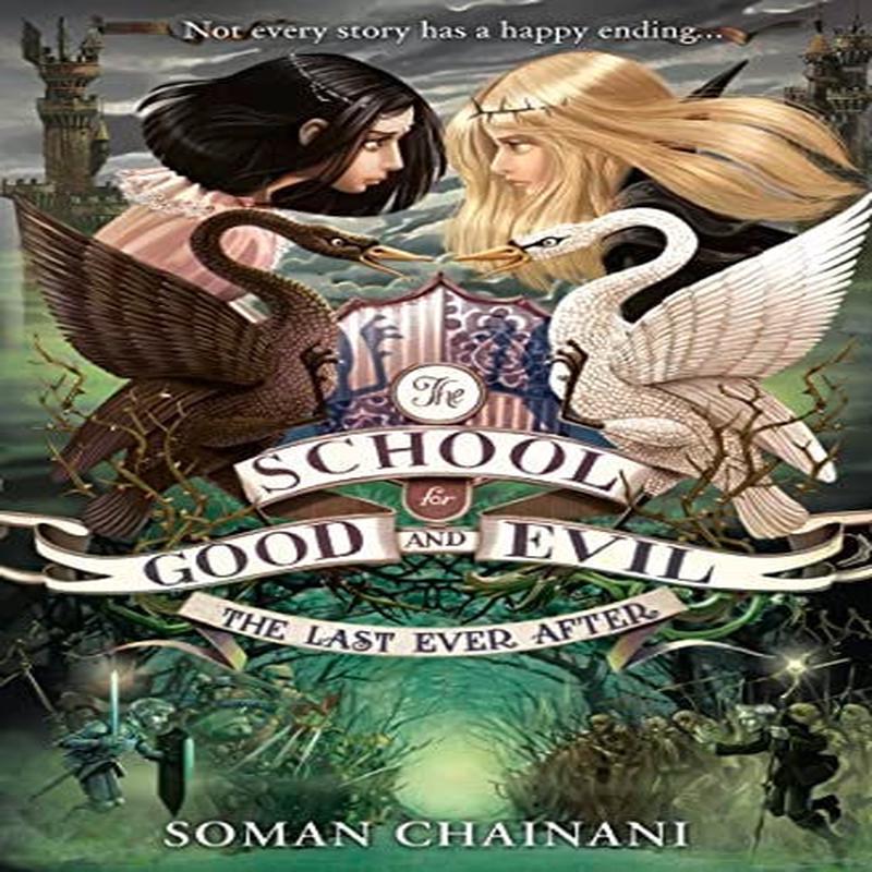 SCHOOL FOR GOOD & EVIL 3 LAST EVER AFTE