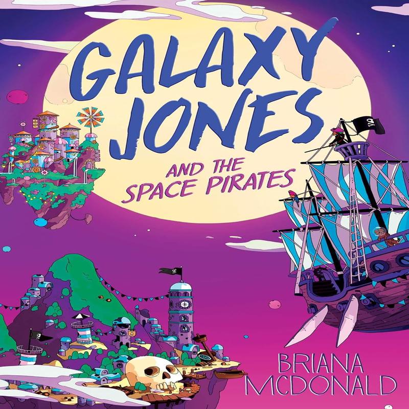 Galaxy Jones and the Space Pirates (Reprint)