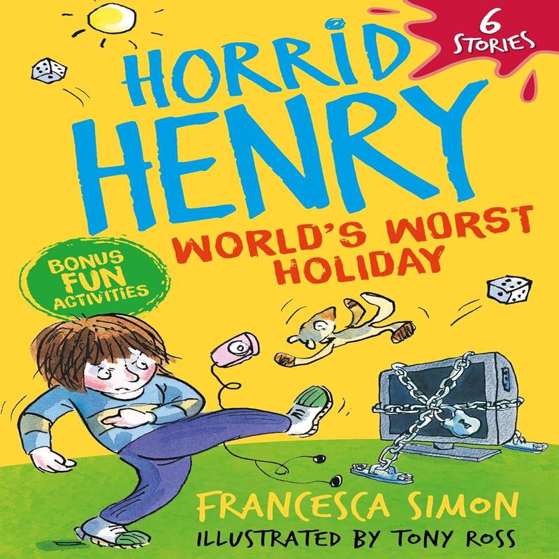 Horrid Henry: World's Worst Holiday : 6 Stories