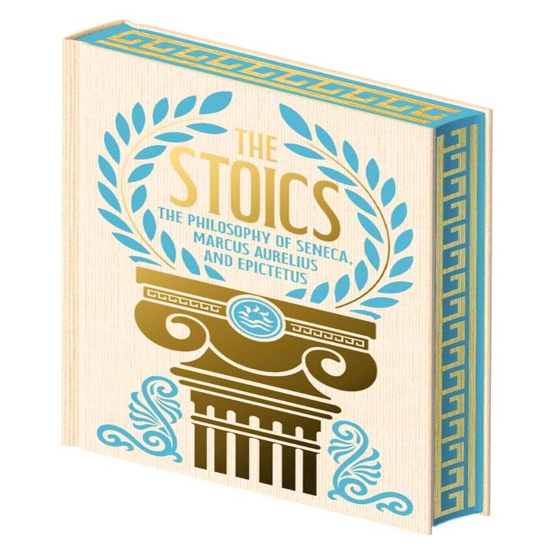 The Stoics: The Philosophy of Seneca, Epictetus and Marcus Aurelius