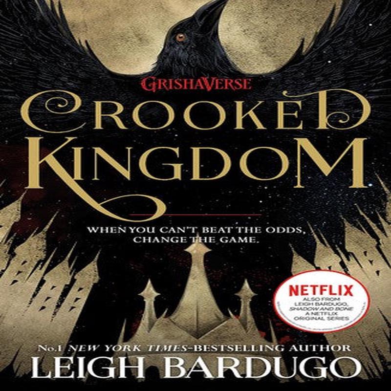 SIX OF CROWS 02 CROOKED KINGDOM