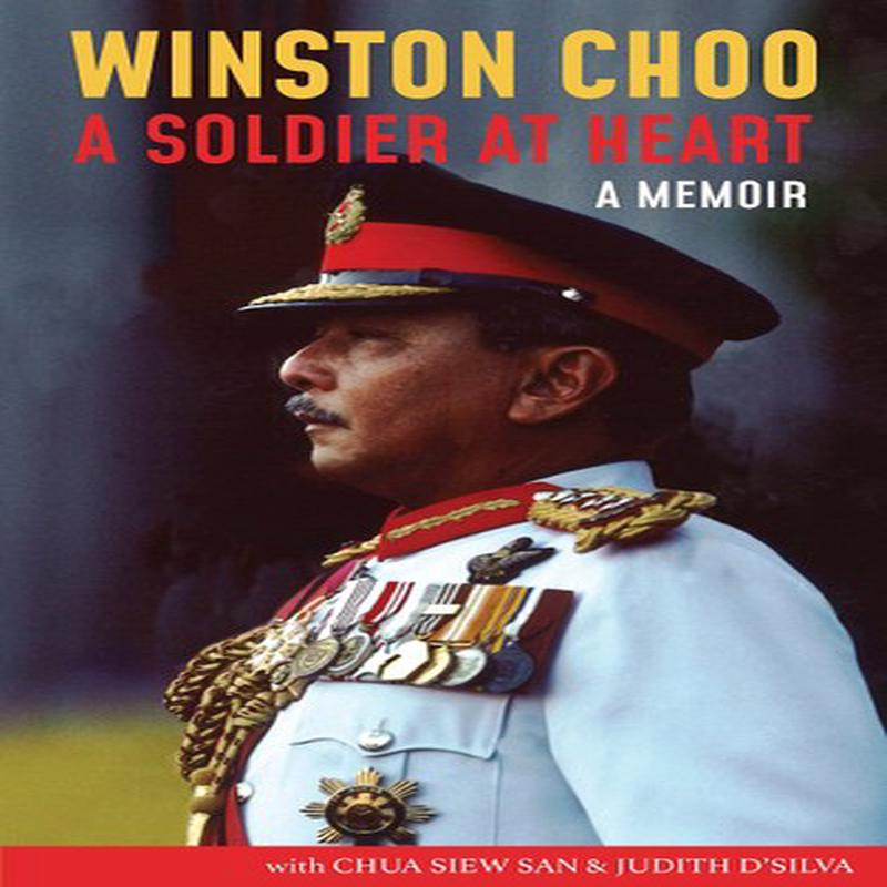 Winston Choo: A Soldier At Heart (Hardcover)