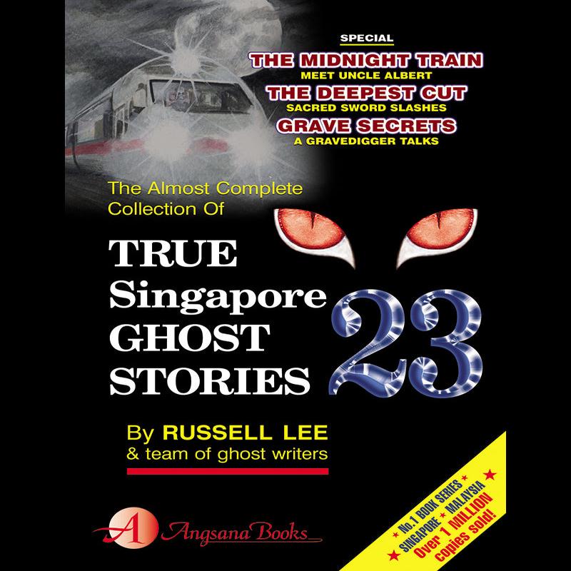 True Singapore Ghost Stories 23