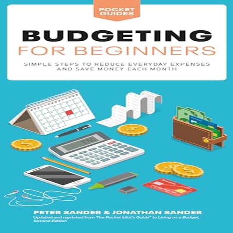 BUDGETING FOR BEGINNERS