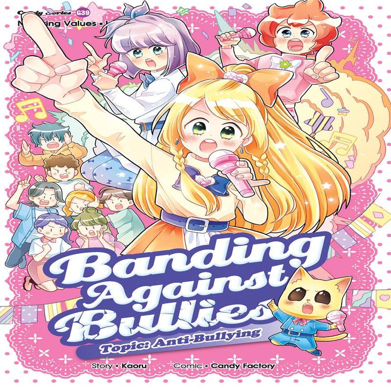 ANTI-BULLYING: BANDING AGAINST BULLIES