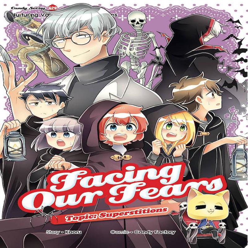 FACING OUR FEARS: SUPERSTITIONS