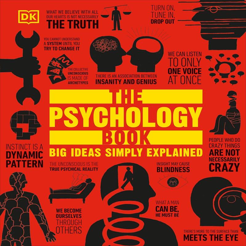 The Psychology Book: Big Ideas Simply Explained (Hardcover)
