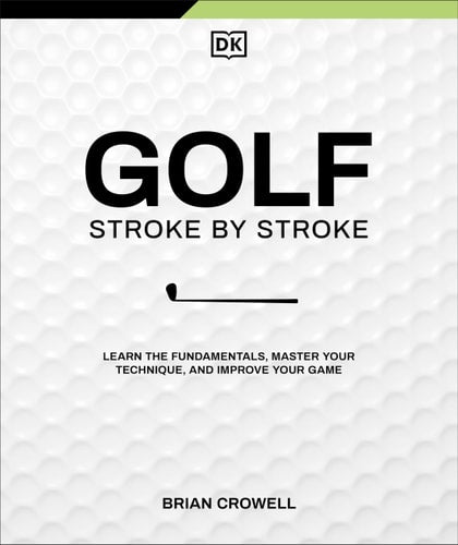 GOLF STROKE BY STROKE
