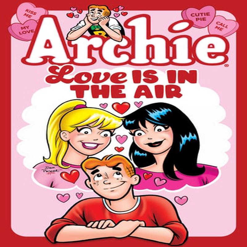 LOVE IS IN THE AIR (ARCHIE)