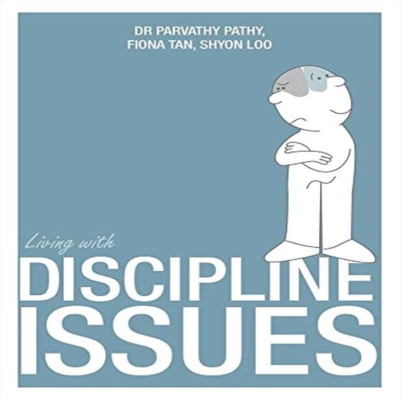 Living with Discipline Issues