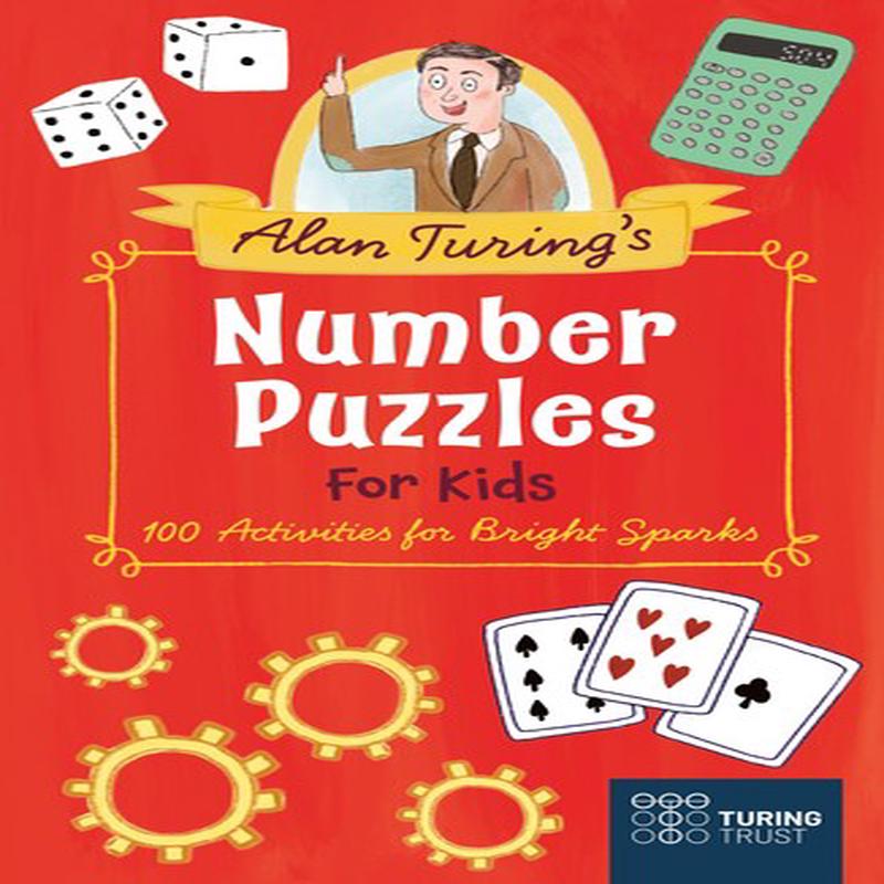 ALAN TURING'S NUMBER PUZZLES FOR KIDS