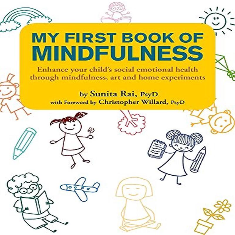 MY FIRST BOOK OF MINDFULNESS