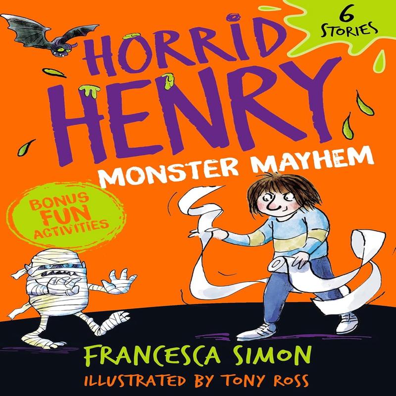 Horrid Henry: Monster Mayhem: 6 Stories
