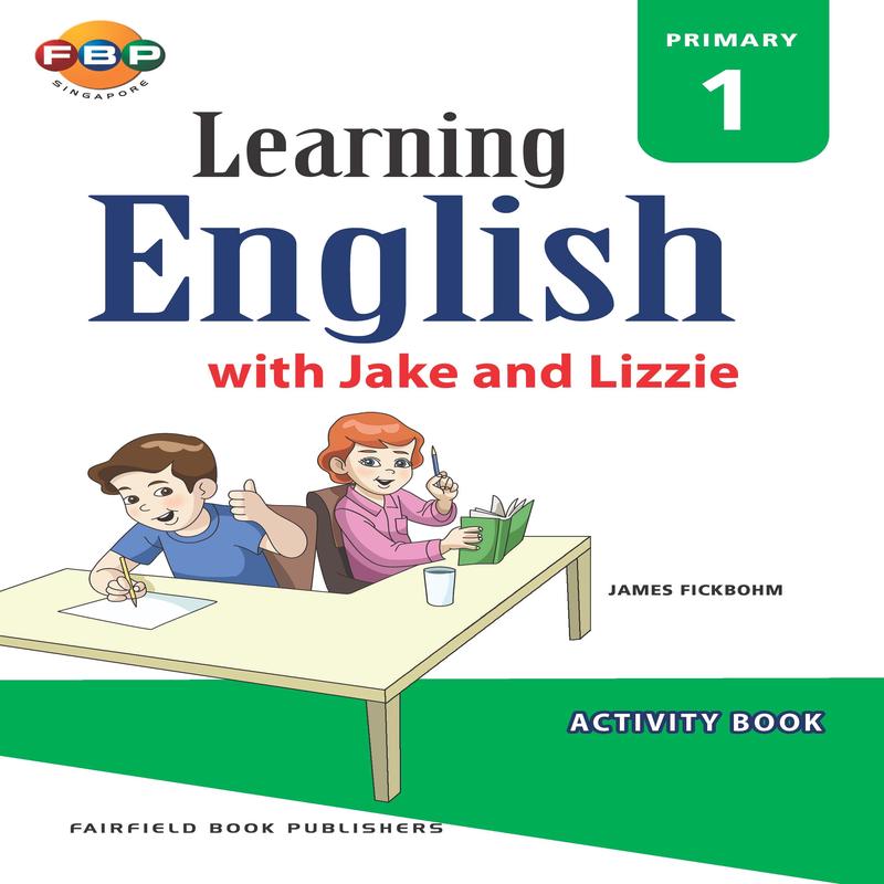Primary 1 Learning English with Jake & Lizzie Activity Book