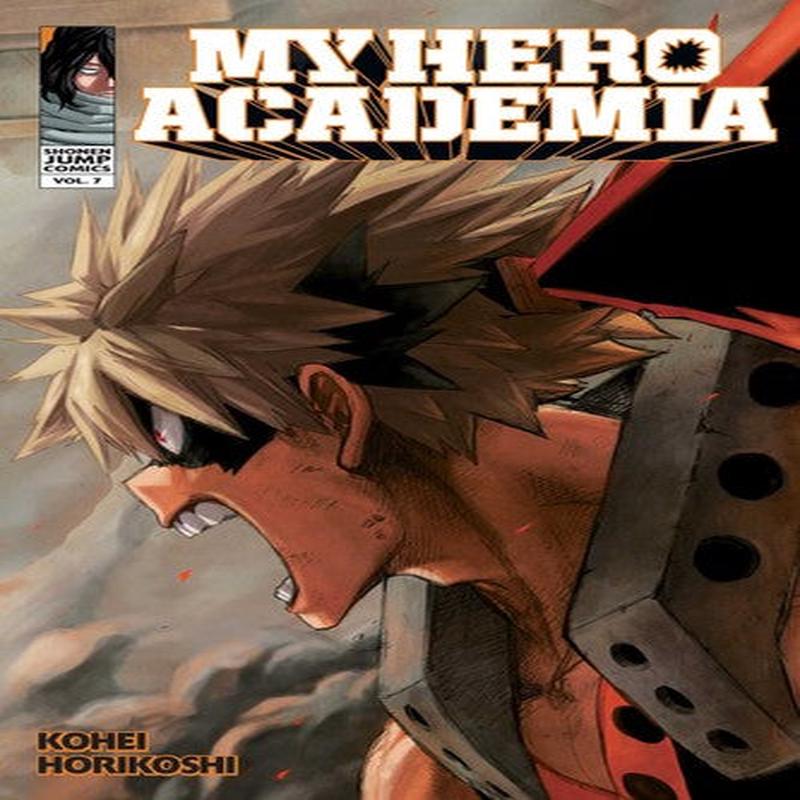 MY HERO ACADEMIA, VOL.7