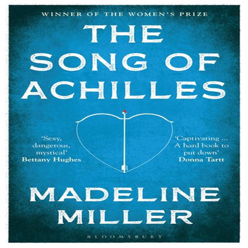 THE SONG OF ACHILLES: BLOOMSBURY