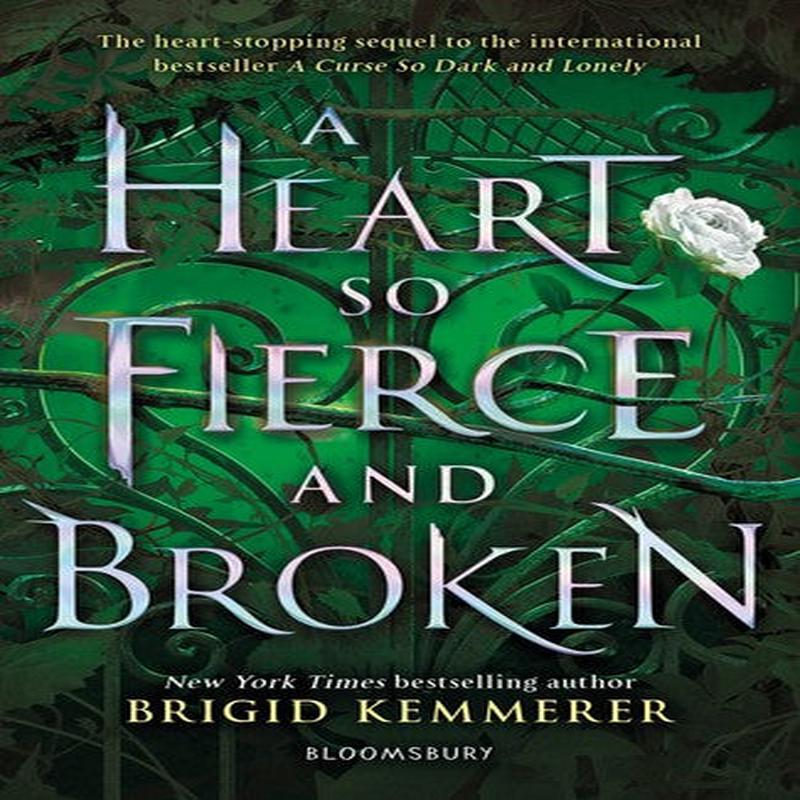 A Heart So Fierce And Broken (Cursebreakers #2)