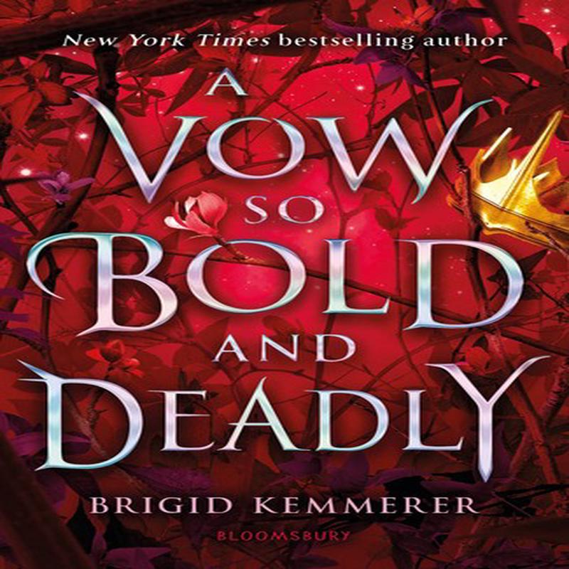 A Vow So Bold And Deadly (Cursebreakers #3)