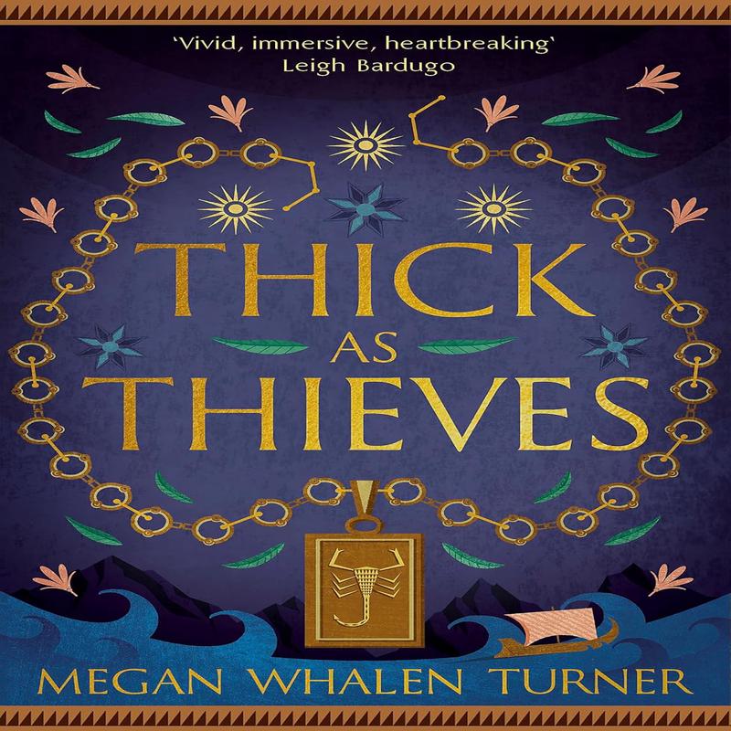 Thick as Thieves: The Fifth Book in the Queen's Thief Series
