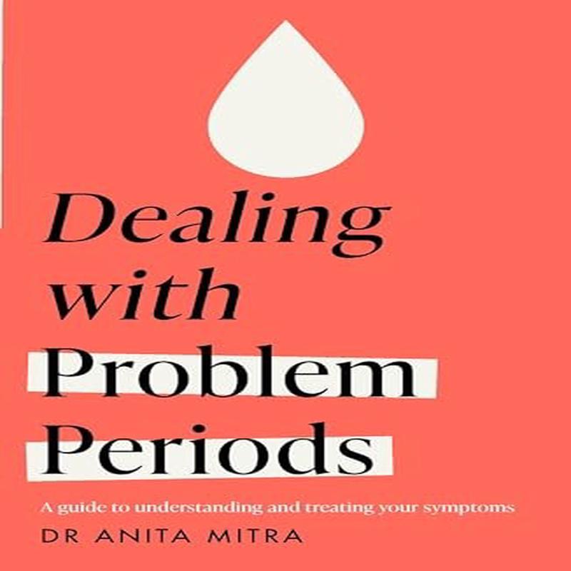 HH: DEALING WITH PROBLEM PERIODS