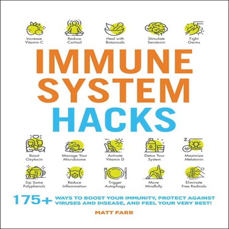 IMMUNE SYSTEM HACKS
