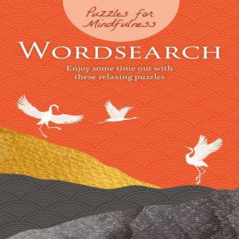 PUZZLES 4 MINDFULNESS: WORDSEARCH