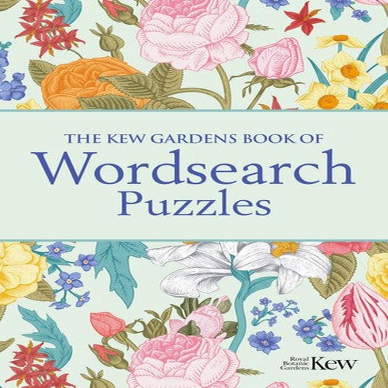 KEW GARDENS BK OF WORDSEARCH PUZZLES