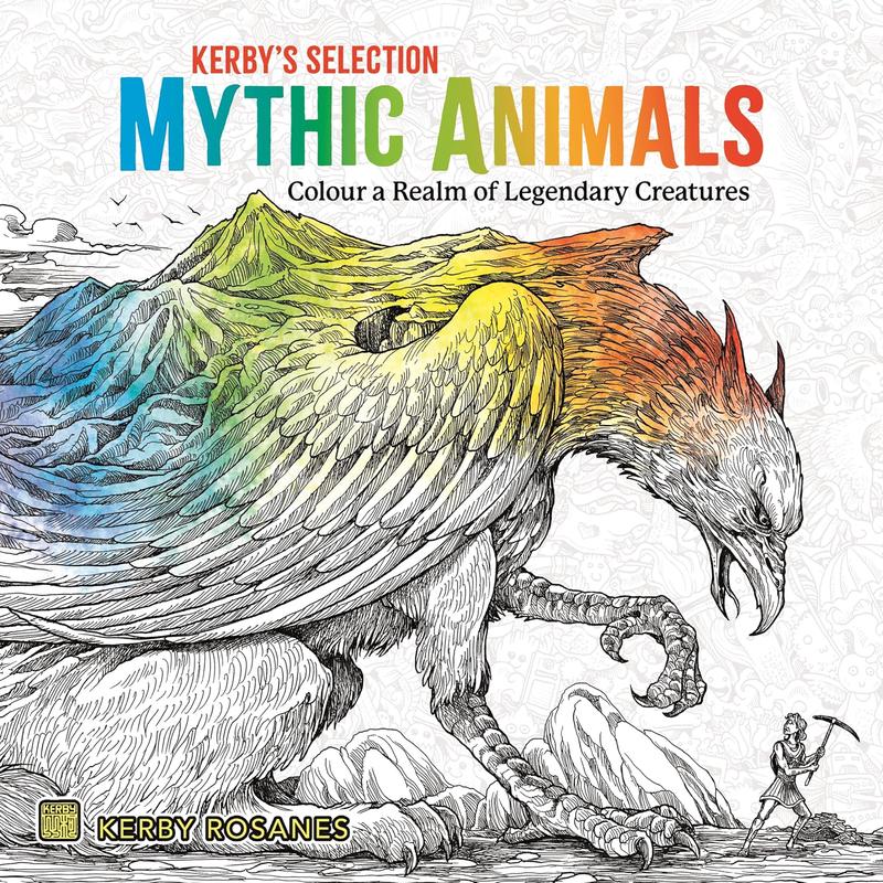 Mythic Animals: Colour a Realm of Legendary Creatures