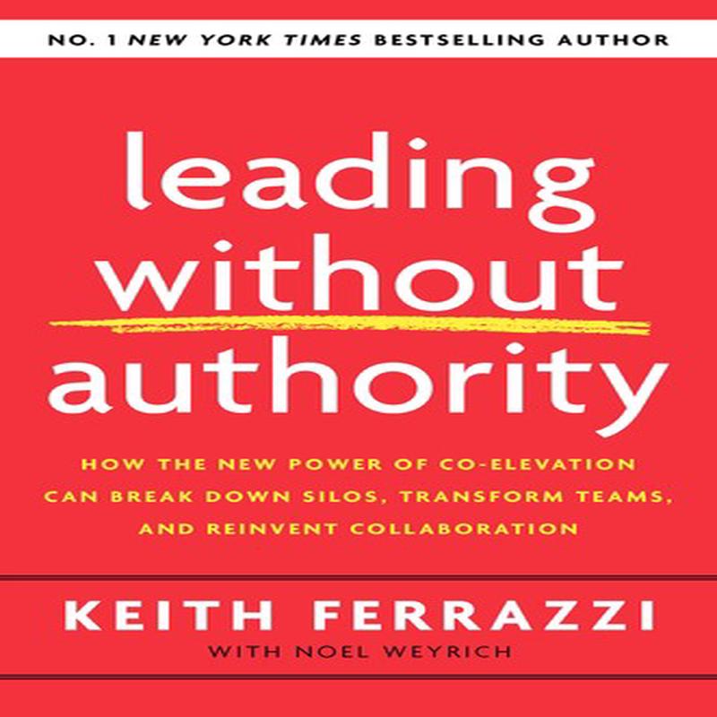 LEADING WITHOUT AUTHORITY