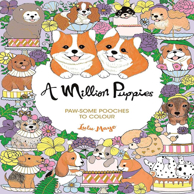 A Million Puppies: Paw-Some Pooches to Colour