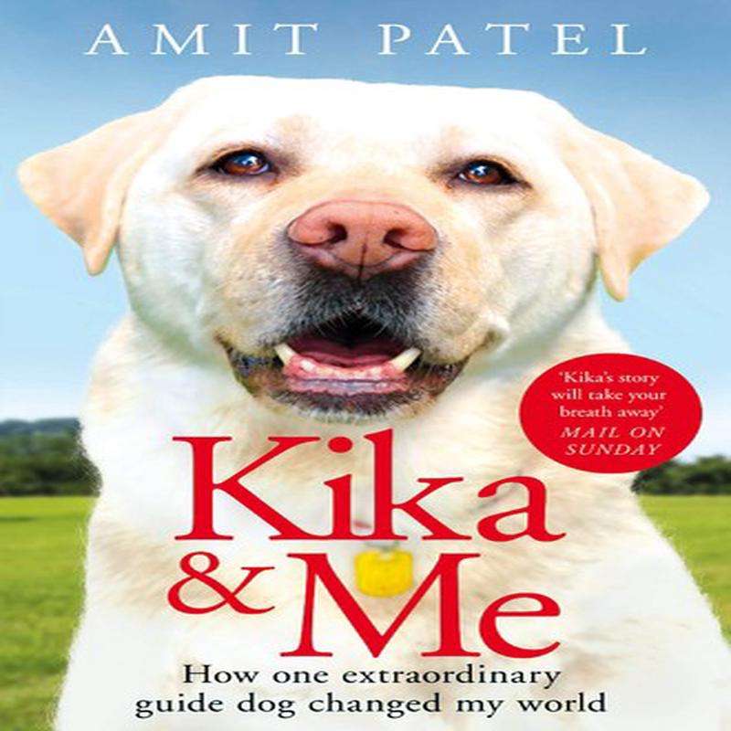 Kika & Me: How One Extraordinary Guide D