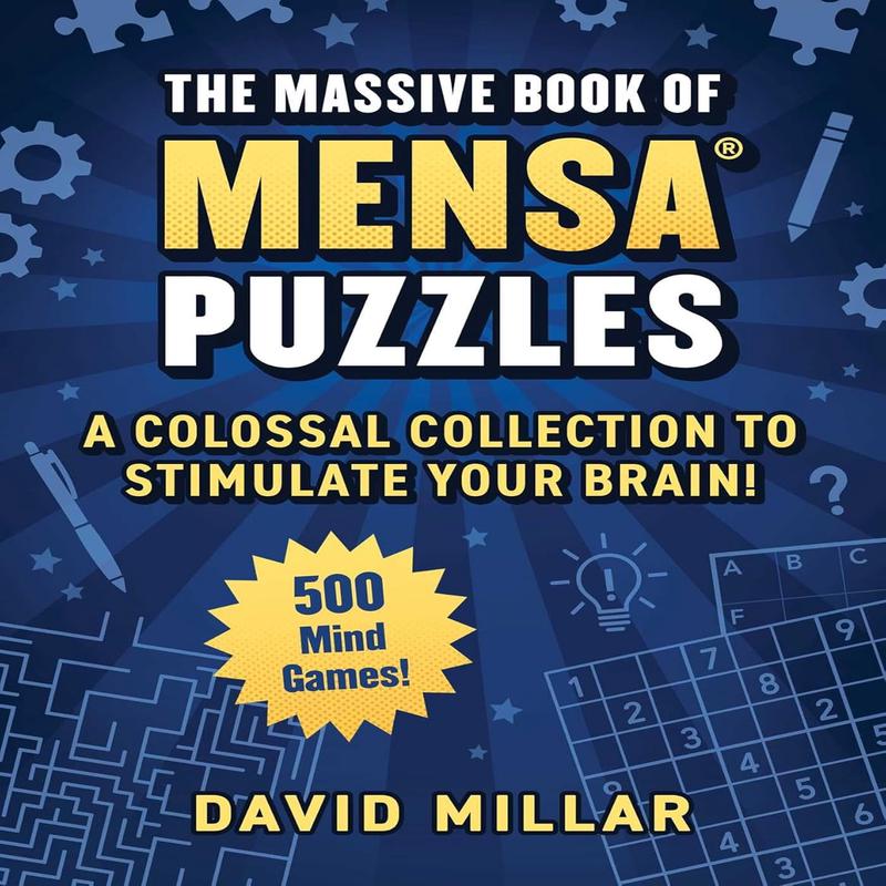Massive Book of Mensa(r) Puzzles: 400 Mind Games!--A Colossal Collection to Stimulate Your Brain!