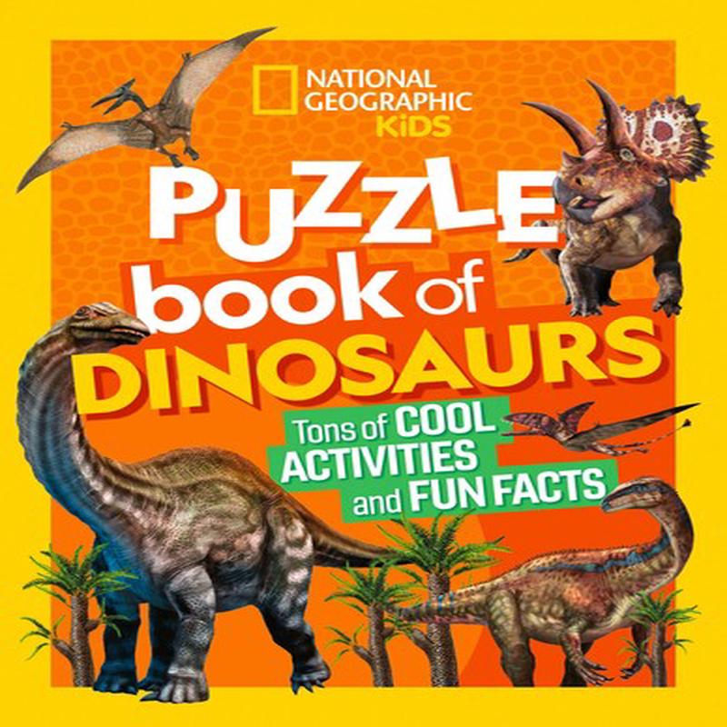 NATGEO KIDS PUZZLE BOOK OF DINOSAURS