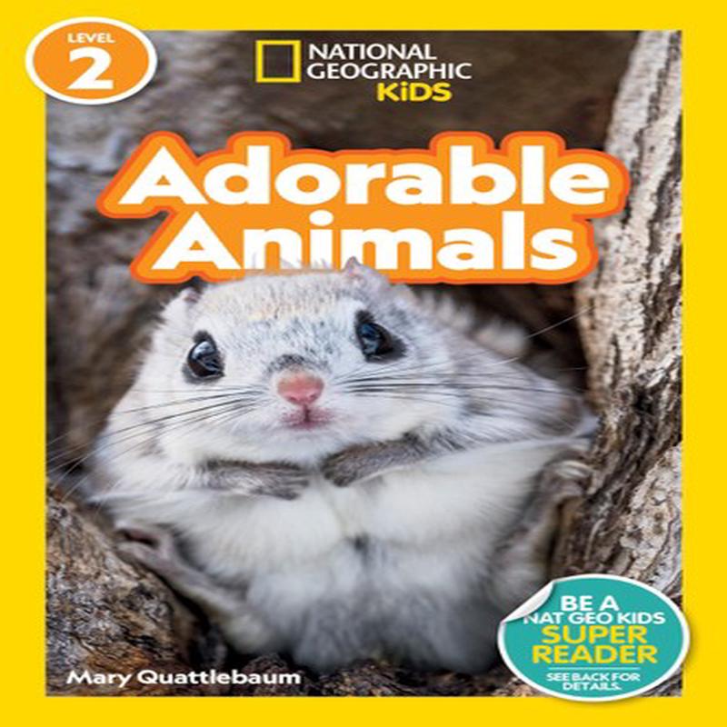 NATGEOREADERS ADORABLE ANIMALS