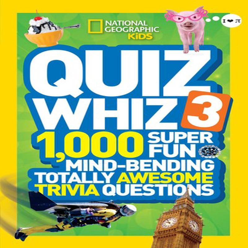 NATIONAL GEOGRAPHIC KIDS QUIZ WHIZ 3
