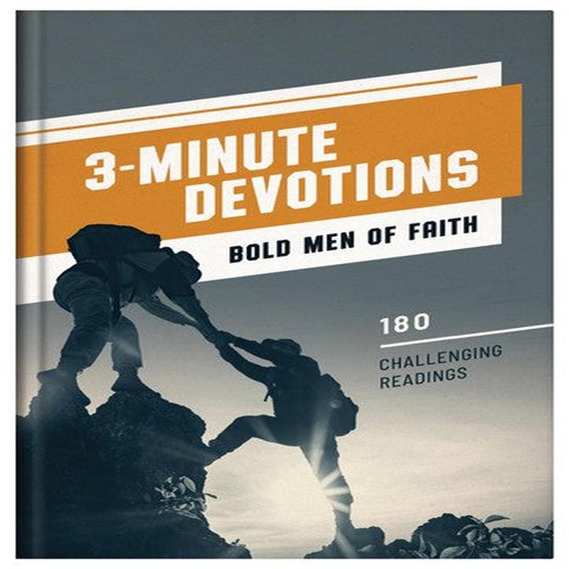 3-MINUTE DEVOTIONS: BOLD MEN OF FAITH