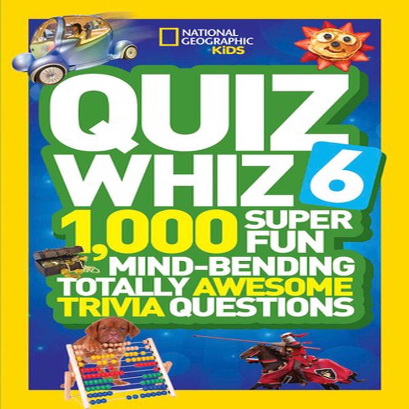 NATIONAL GEOGRAPHIC KIDS QUIZ WHIZ 6